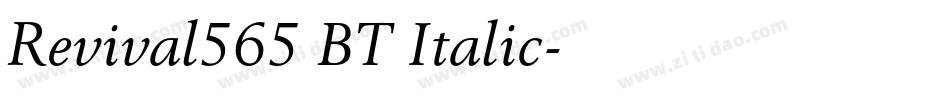 Revival565 BT Italic字体转换